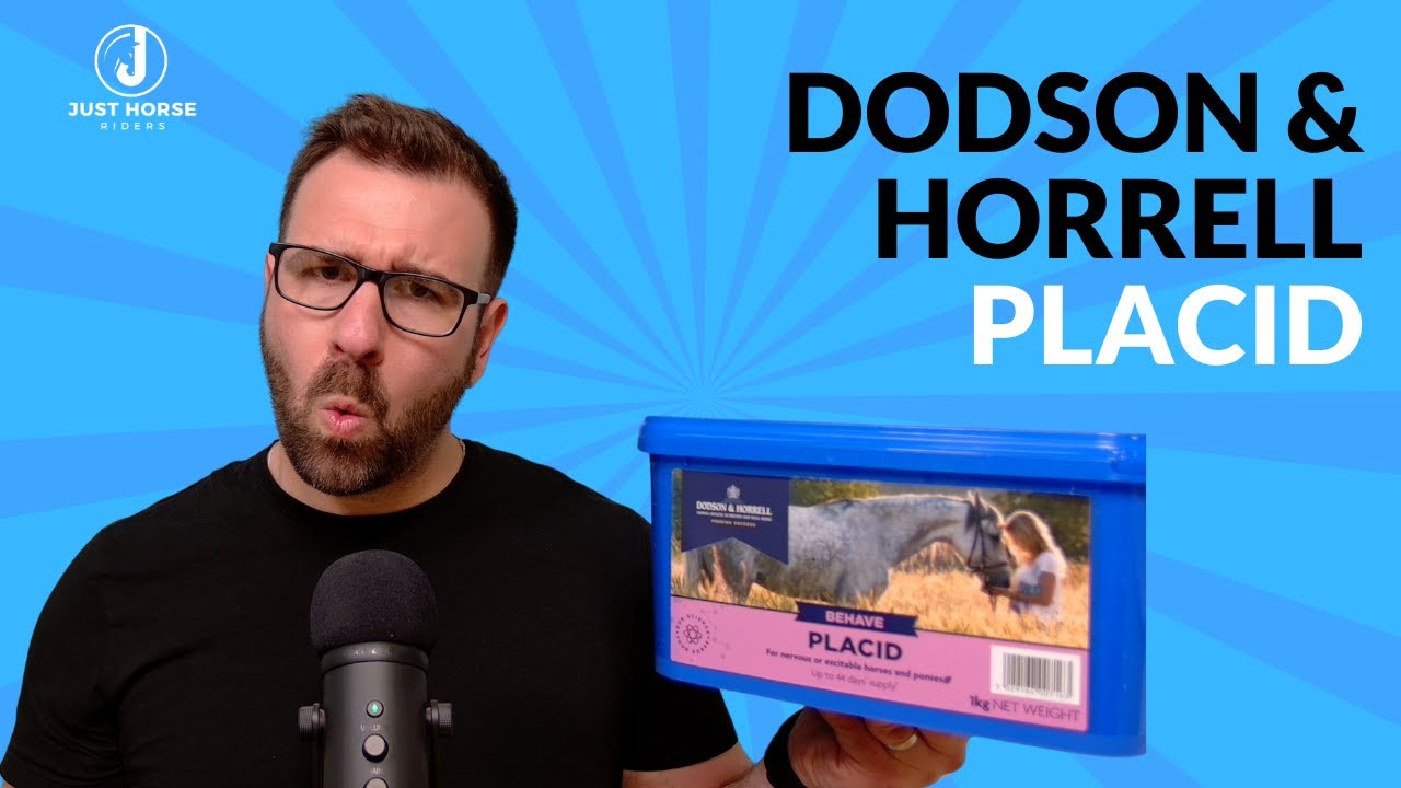 Transform Your Horse: The Ultimate Calming Solution? | Dodson & Horrell Placid Review