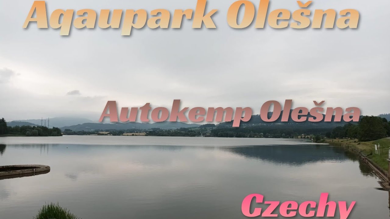 Czechy. Autokemp Oleśna. Ceny w Czechach. Aquapark Oleśna.