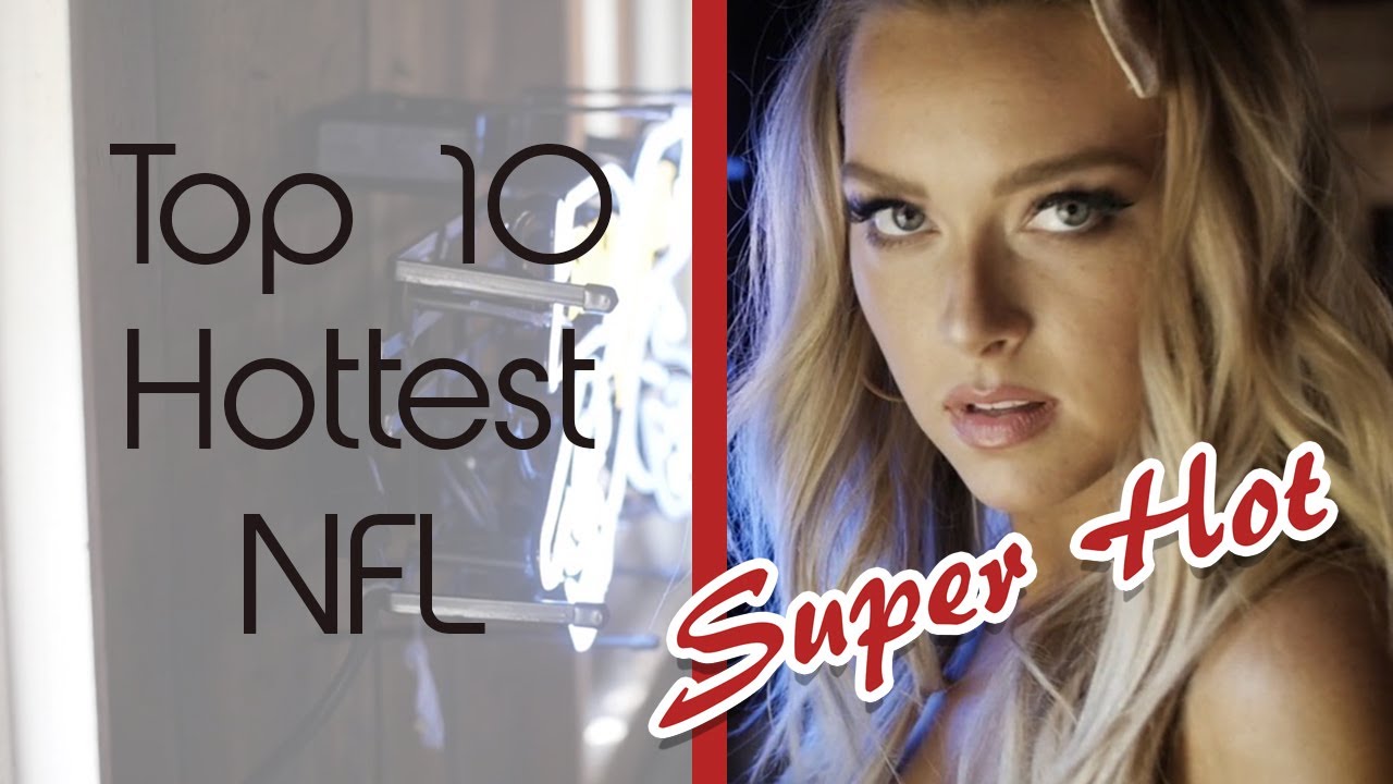 Top 10 Hottest NFL Wives