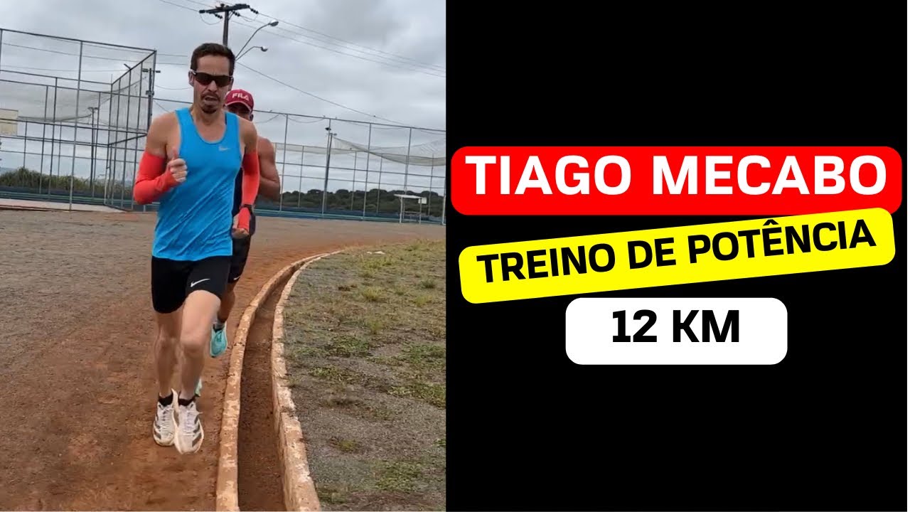 TIAGO MECABO - TREINO DE POTÊNCIA (12KM)
