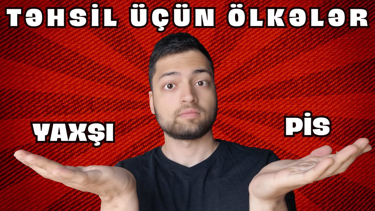 Xaricdə oxumaq üçün hansı ölkələr yaxşıdır? | Xaricdə təhsil