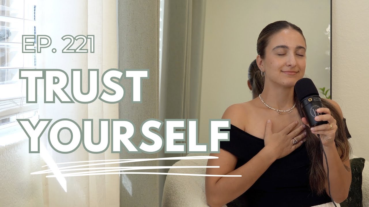 How To Trust Yourself | Ep. 221 | Self-Love Podcast by Mary's Cup of Tea