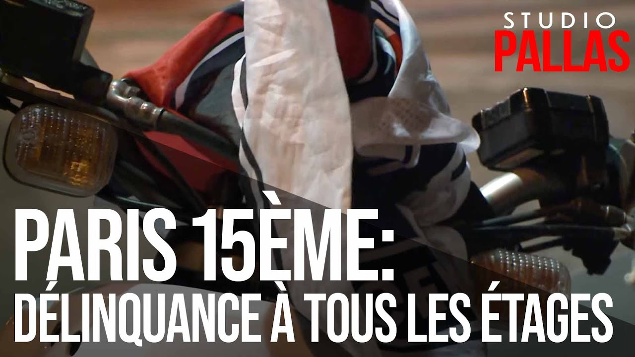 Paris 15&egrave;me: d&eacute;linquance dans les quartiers chics!