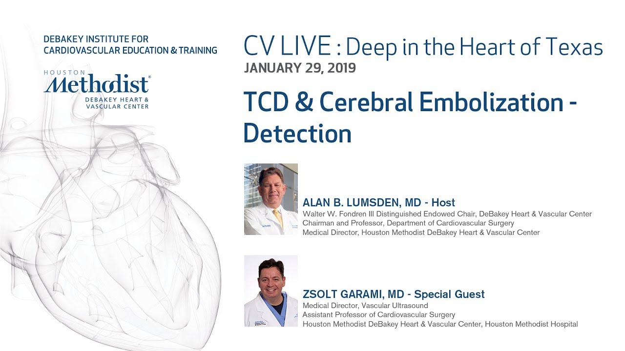 TCD & Cerebral Embolization-Detection (A. Lumsden, MD and Z. Garami, MD) January 29, 2019