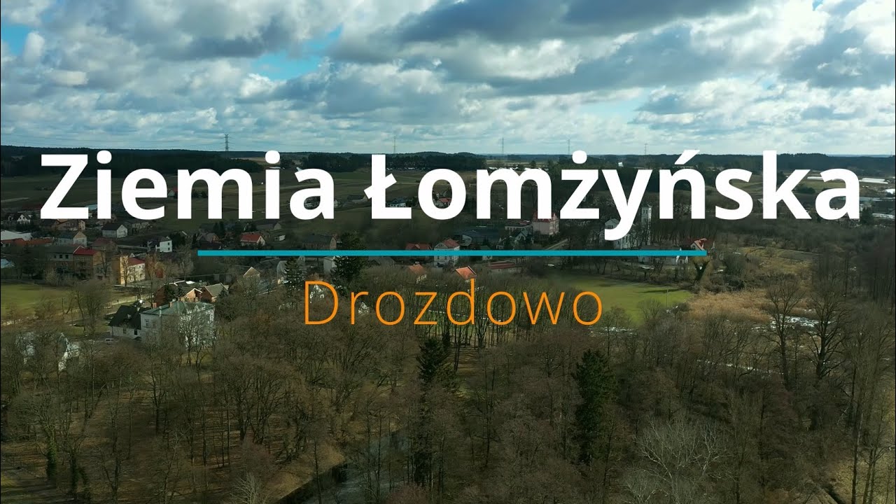 Drozdowo # Ciekawe miejsca na Ziemi Łomżyńskiej