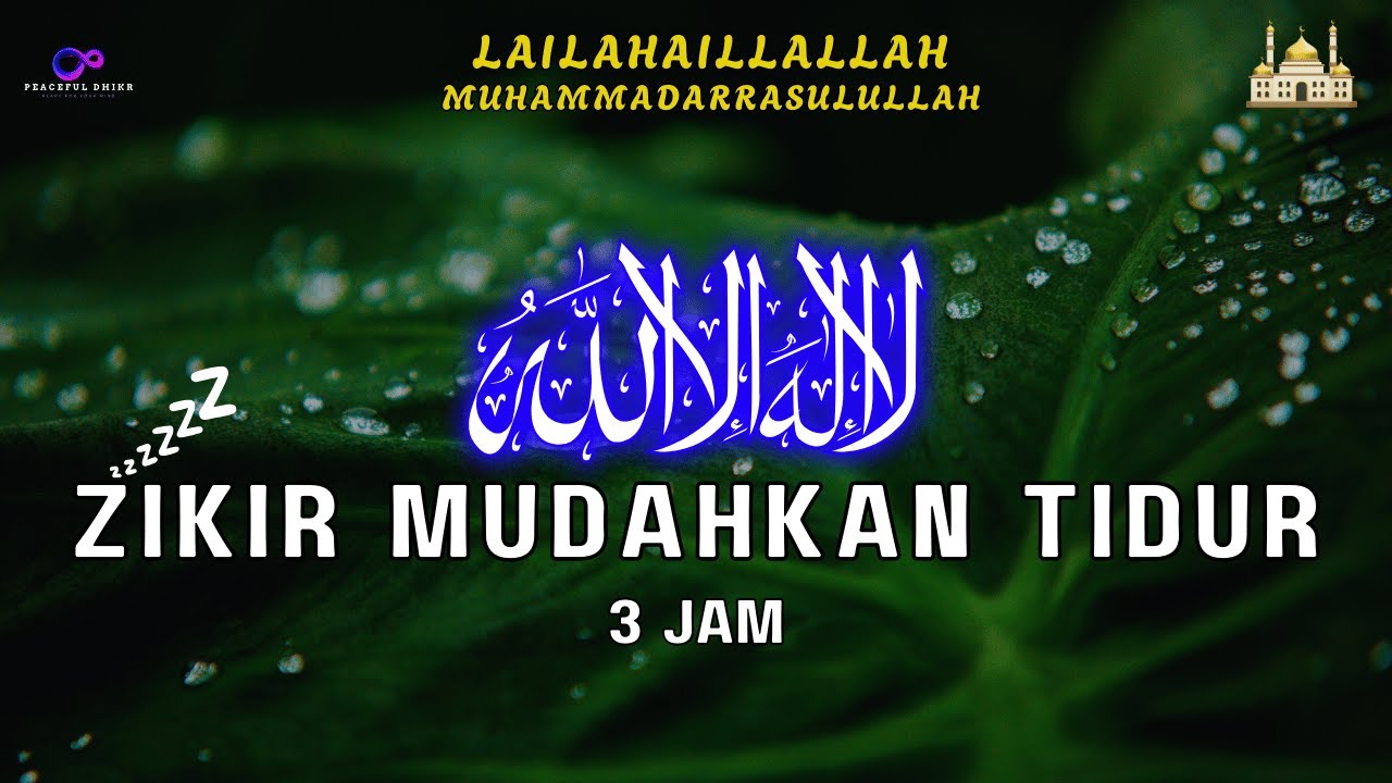 Zikir Mudahkan Tidur (Lullaby) I Mengistirahatkan Jiwa dan Pikiran
