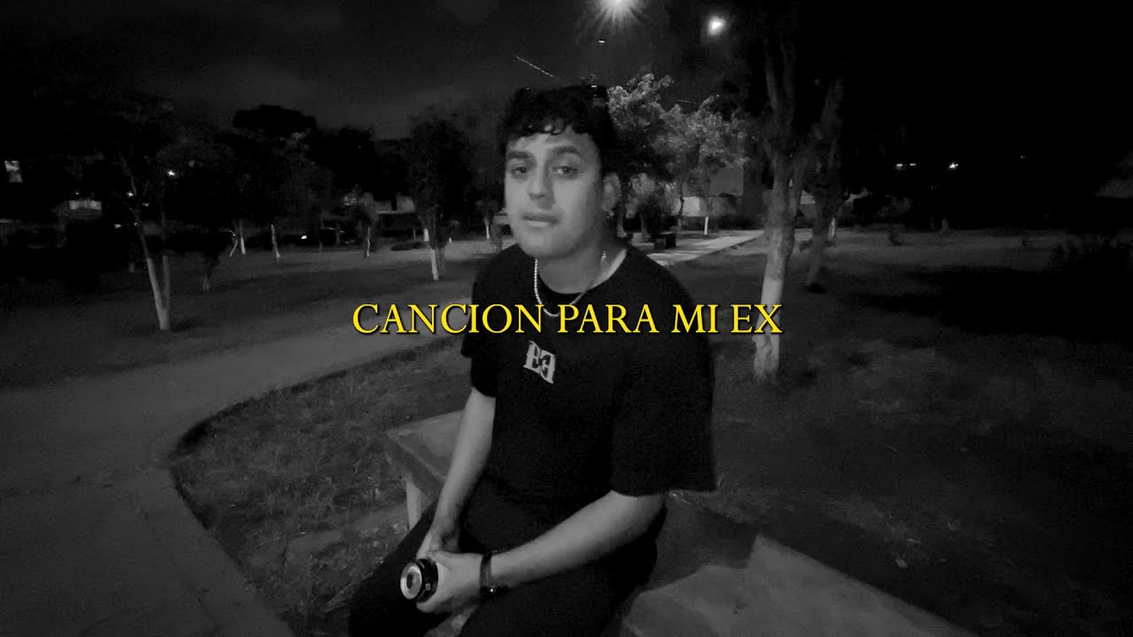CANCIÓN PARA MI EX - JUNIOR SOBRINO (VIDEOCLIP OFICIAL)