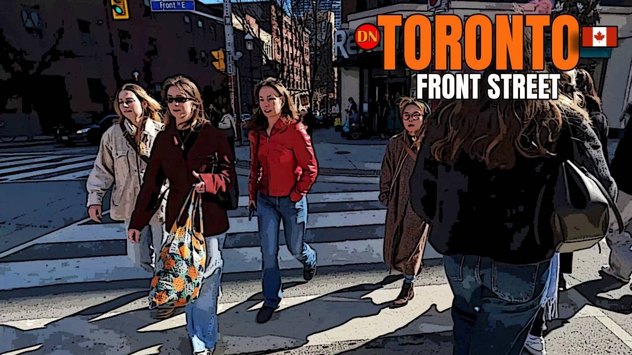 TORONTO /A WALK ON FRONT STREET ( MAR 2026 ) CHECK OUT THIS HISTORIC BUSTLING HUB
