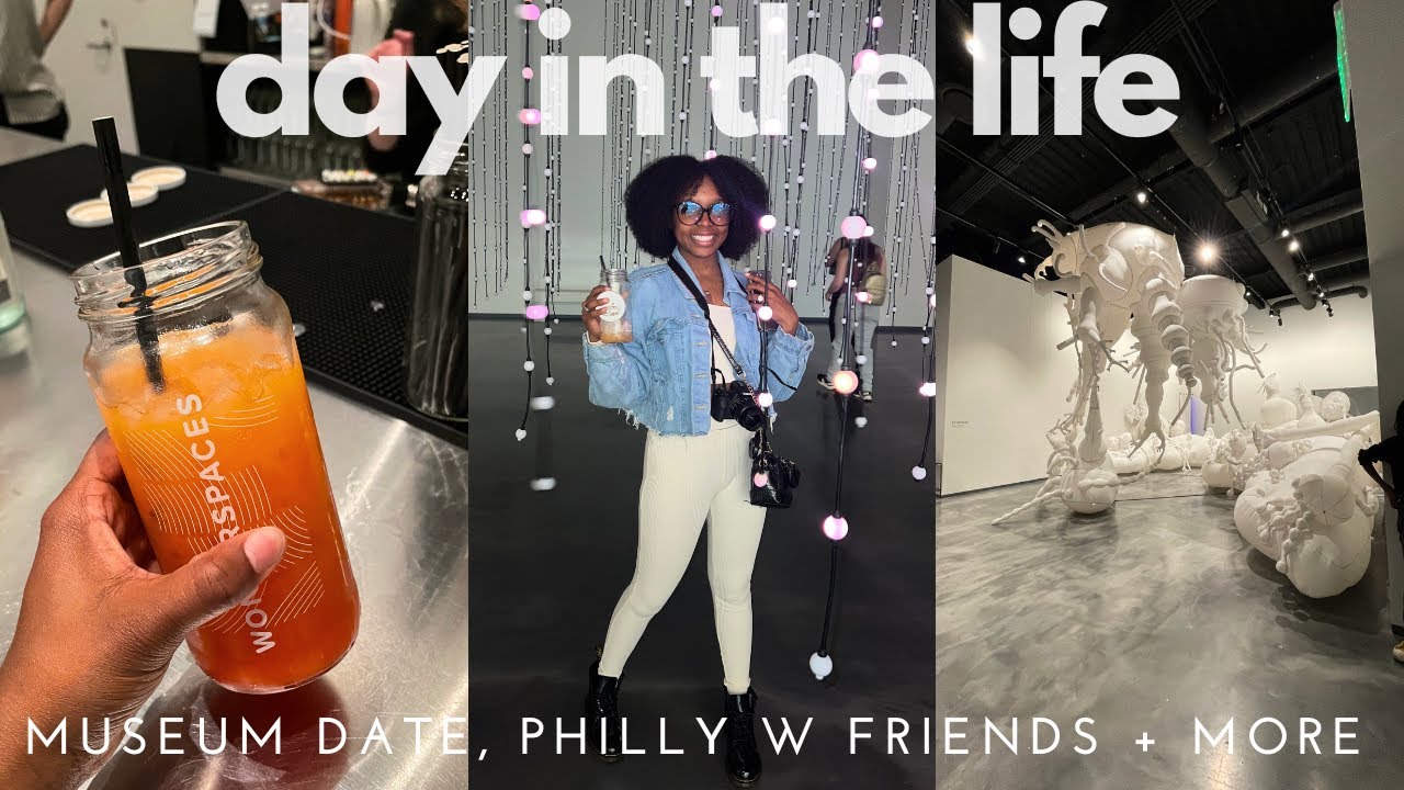 spend the day w me: museum fun, lunch in philly, hanging w friends + more