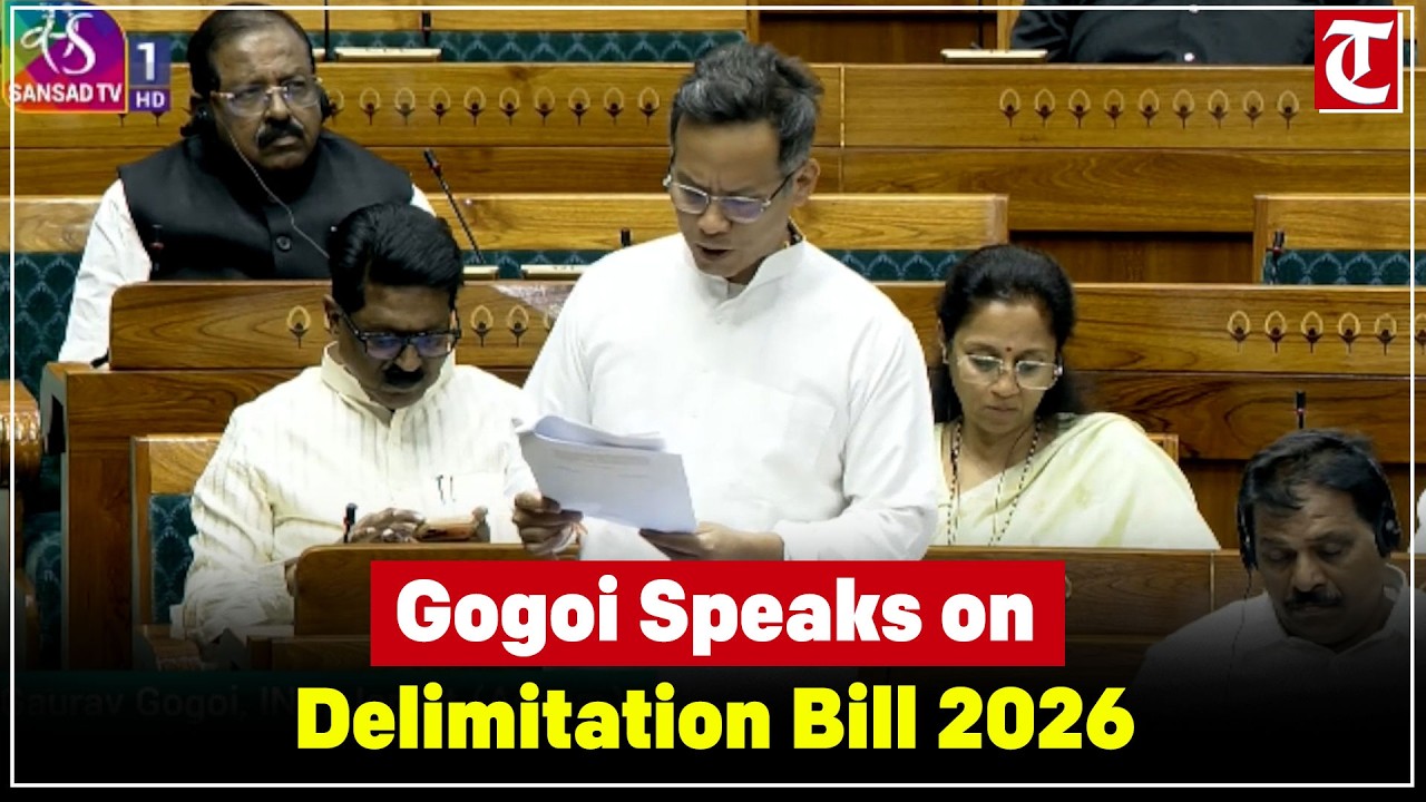 Gaurav Gogoi speaks on Delimitation Bill 2026, 131st Amendment & UT laws in Lok Sabha