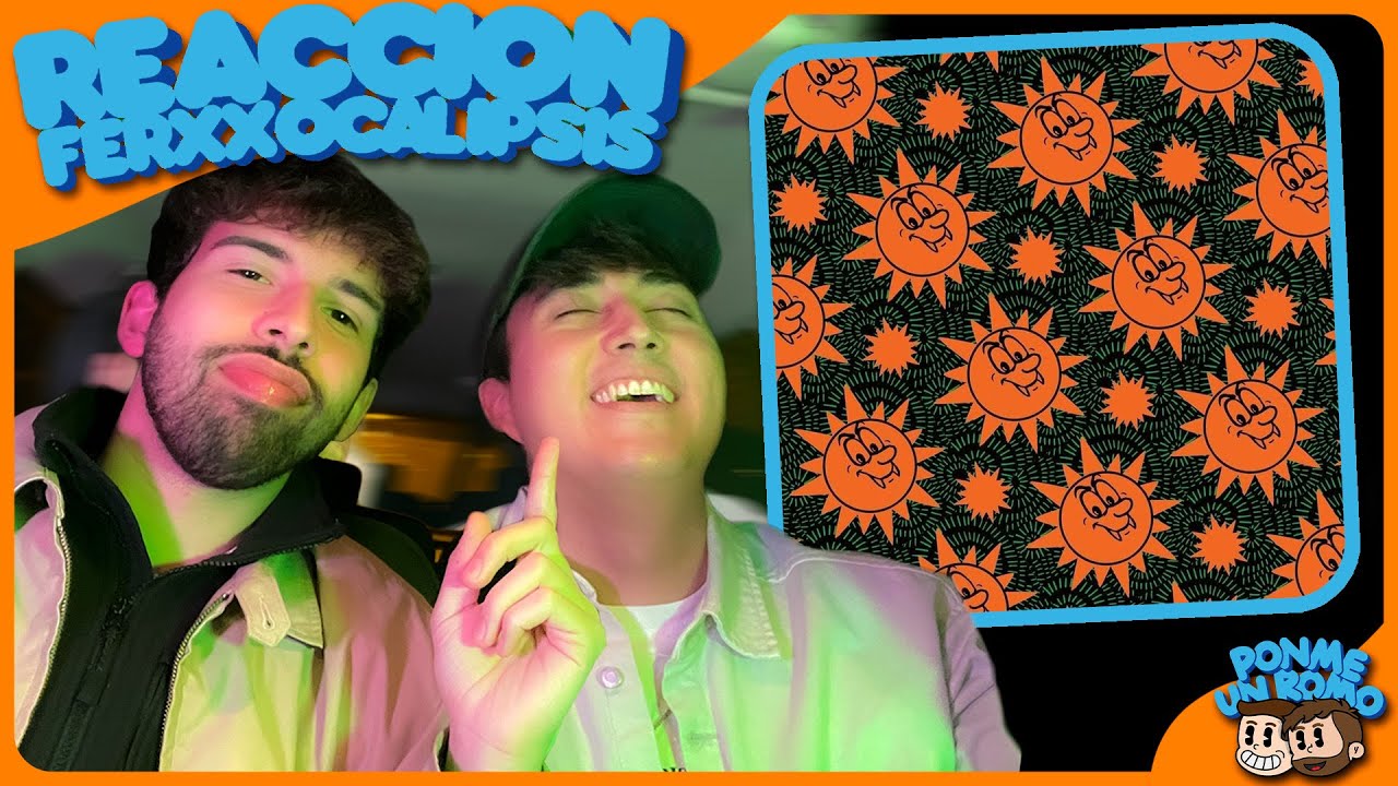 REACCIÓN a FERXXOCALIPSIS (Álbum completo) - PonmeUnRomo