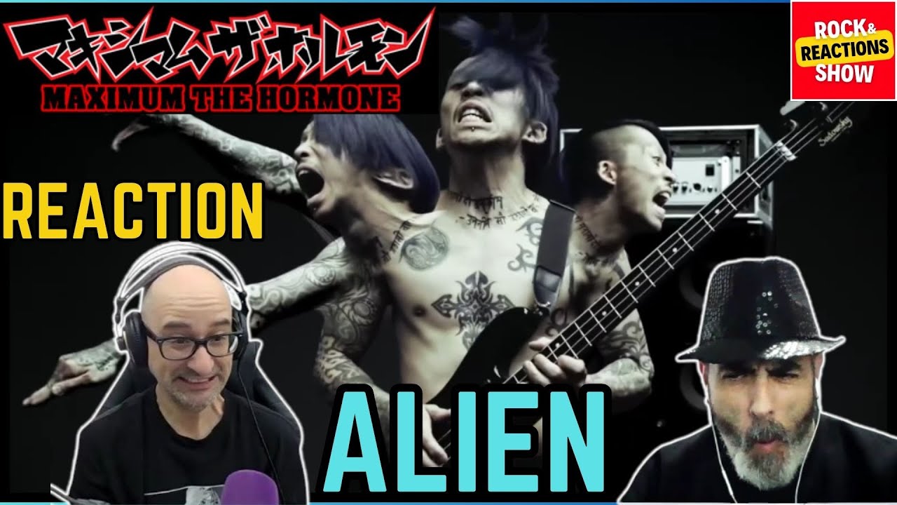 MAXIMUM THE HORMONE - Alien | Reaction | Reacción | Rock and Reactions