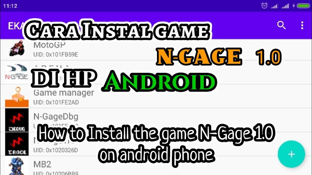 CARA INSTAL GAME N-Gage 1.0 DI ANDROID - How to install N-Gage 1.0