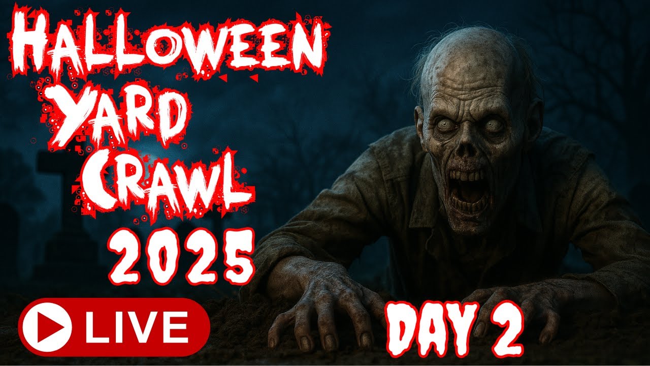 🔴 LIVE Annual Halloween Yard Crawl -  Day 2 Halloween Decor
