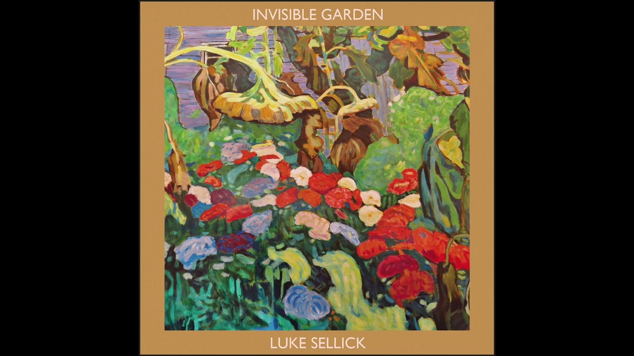 Invisible Garden - EP - Luke Sellick