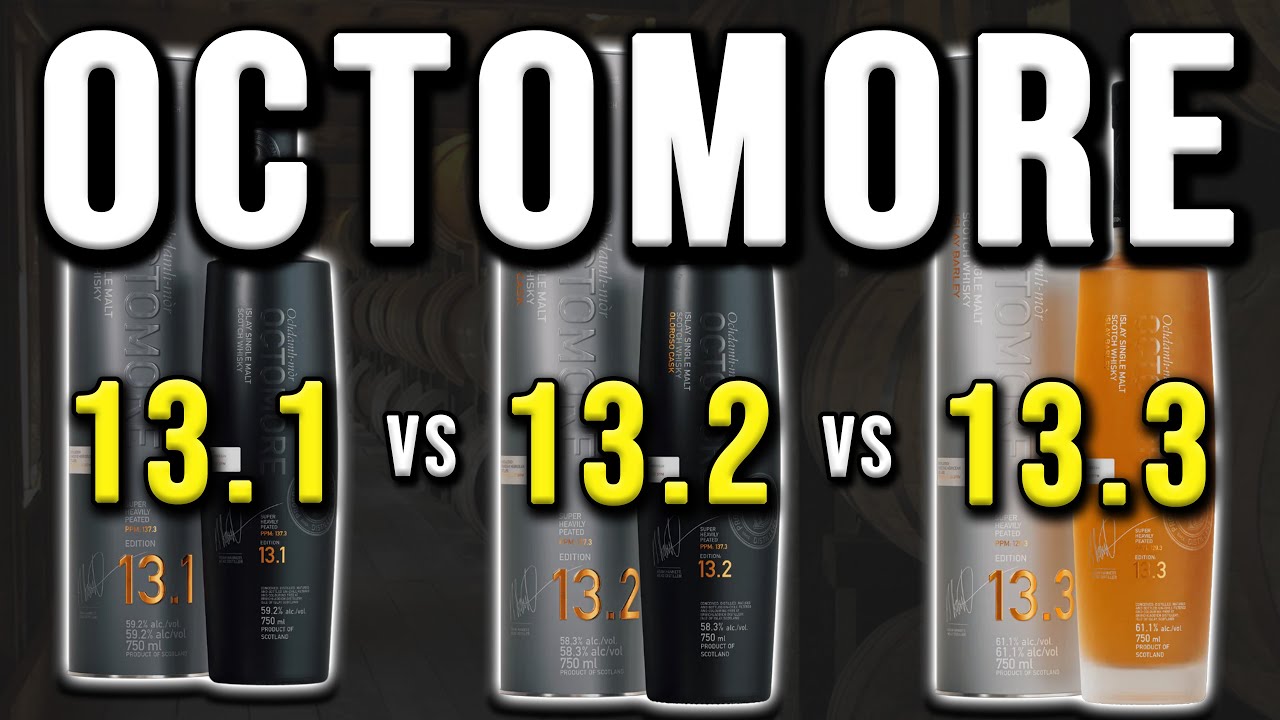 Octomore 13.1 v. 13.2 v. 13.3 | Scotch Side-by-Side