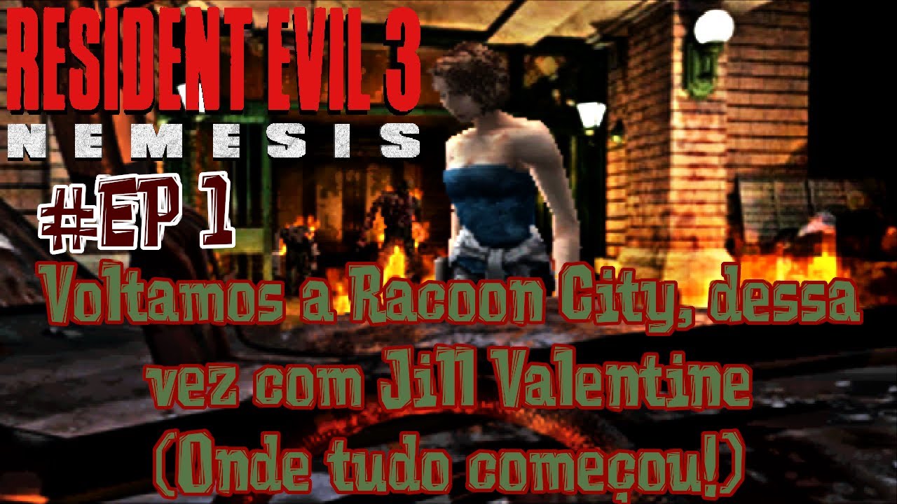 Resident Evil 3(Clássico) #1 A Jill voltou e dessa vez em Racoon City! [Legendado em PT BR]