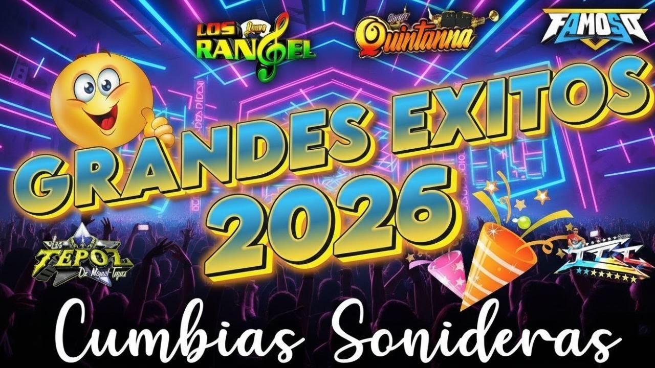 🎉CUMBIA SONIDERA PARTY MIX 2026💿BAILA CON LOS EXITOS MÁS SABROSOS💥LO MEJOR DE LA MÚSICA MEXICANA💃