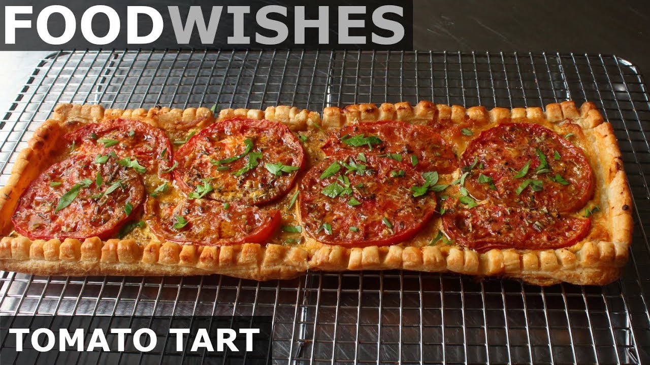 Tomato Tart – Food Wishes