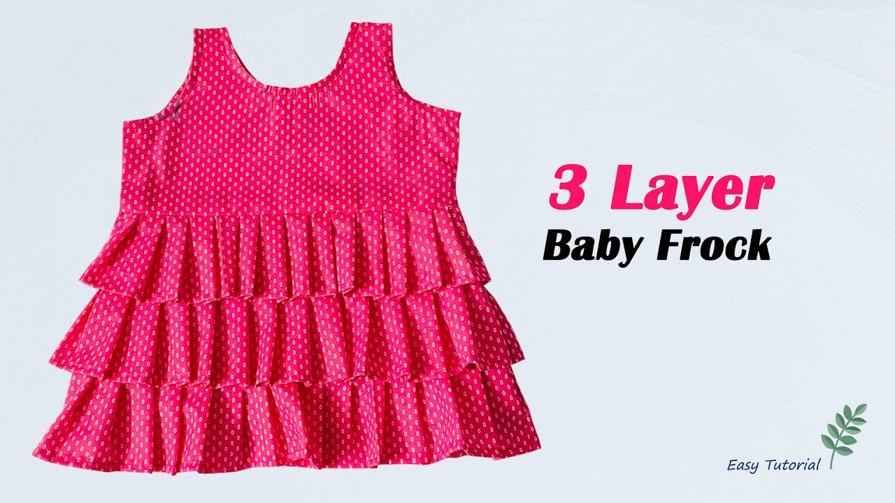 3 Layer Baby Frock Cutting and Stitching for 1 Year Baby Girl