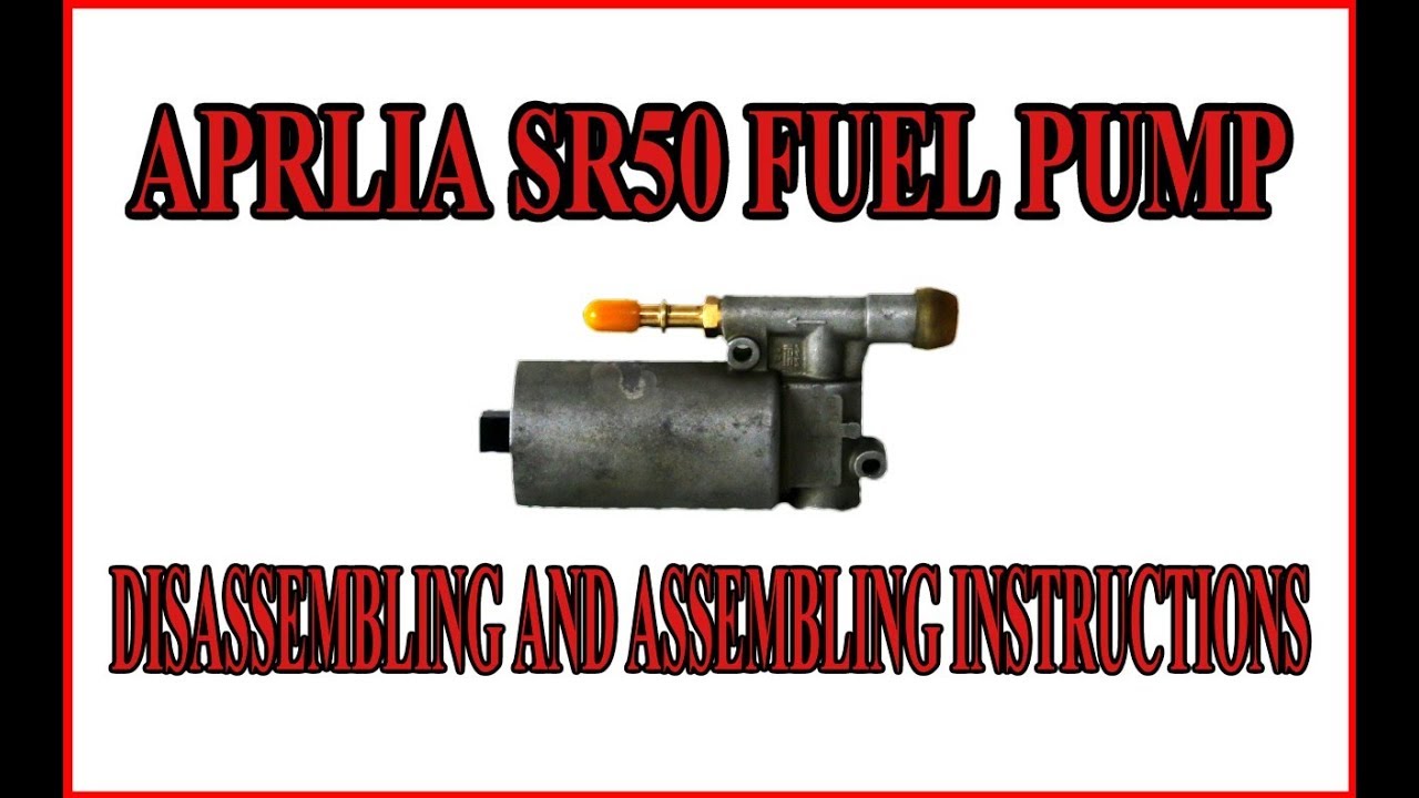 Aprlia SR50 Fuel Pump Assembling and Disassembling + Tips