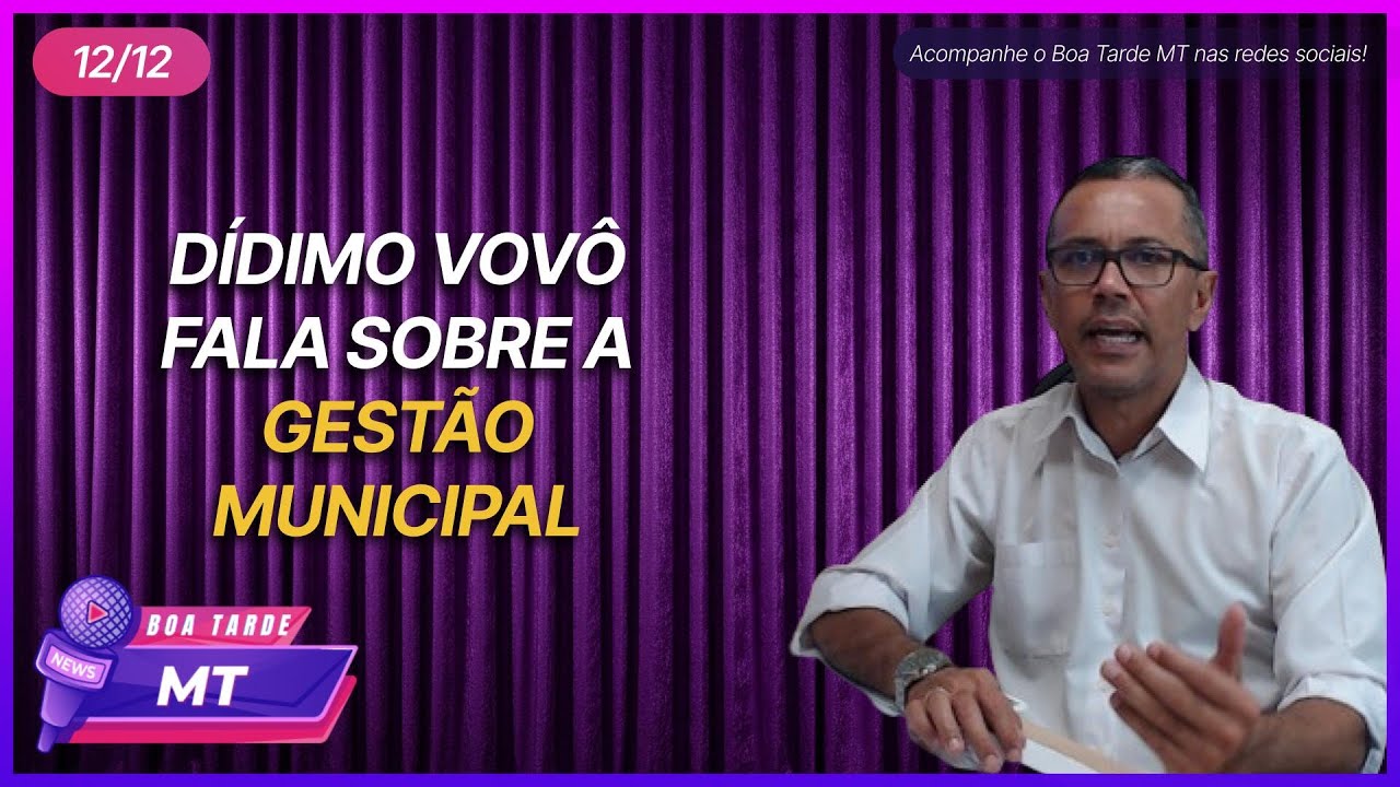 Dídimo Vovô | Podcast Boa Tarde MT