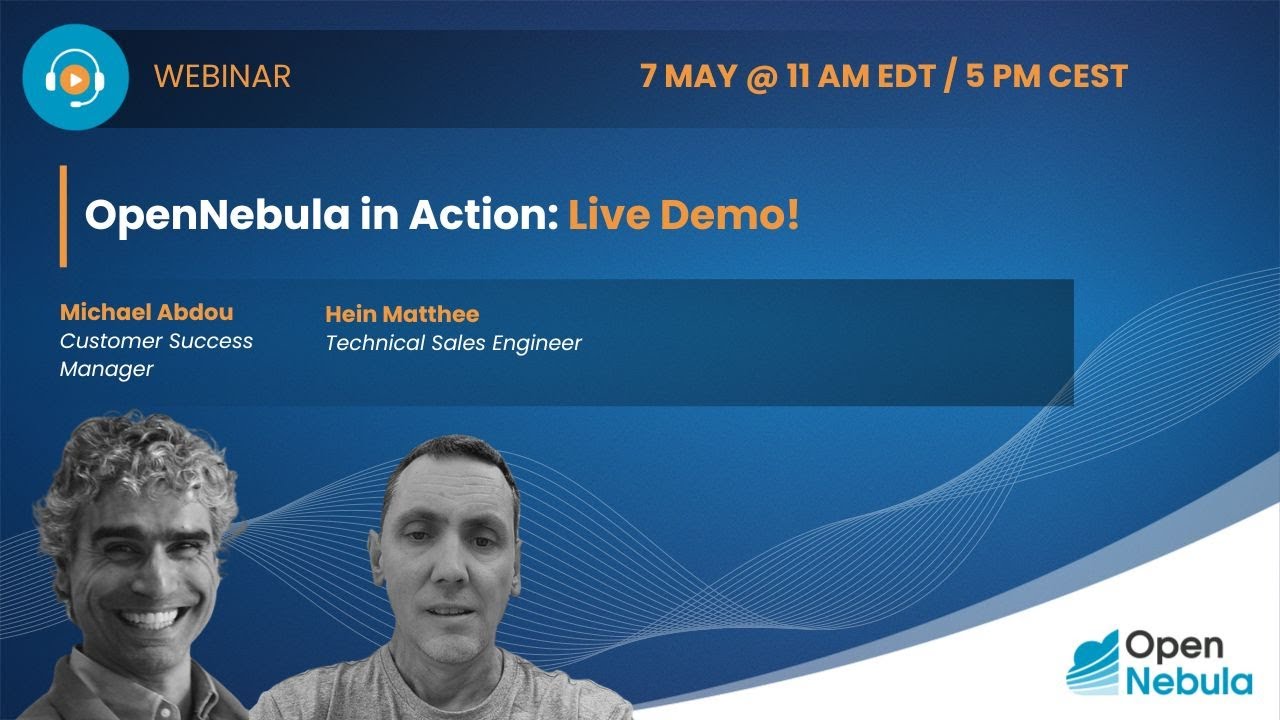OpenNebula In Action: Live Demo