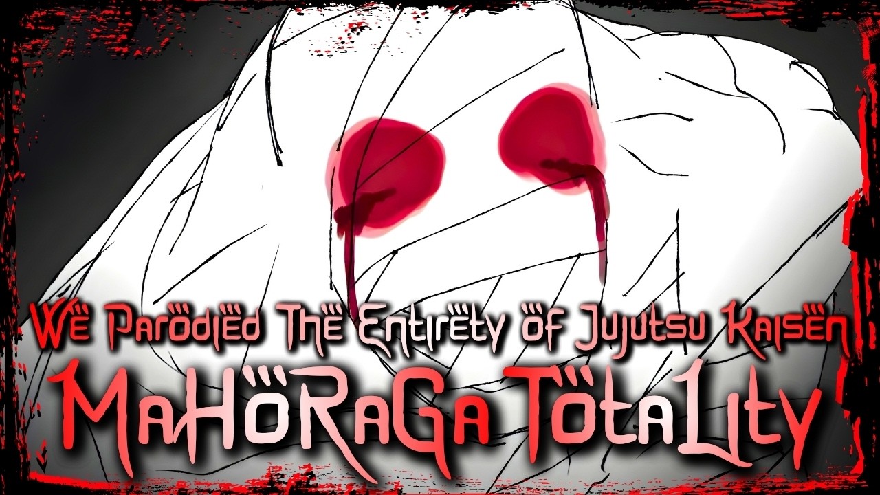 Mahoraga Totality『We Parodied The Entirety of Jujutsu Kaisen』Epic Cover