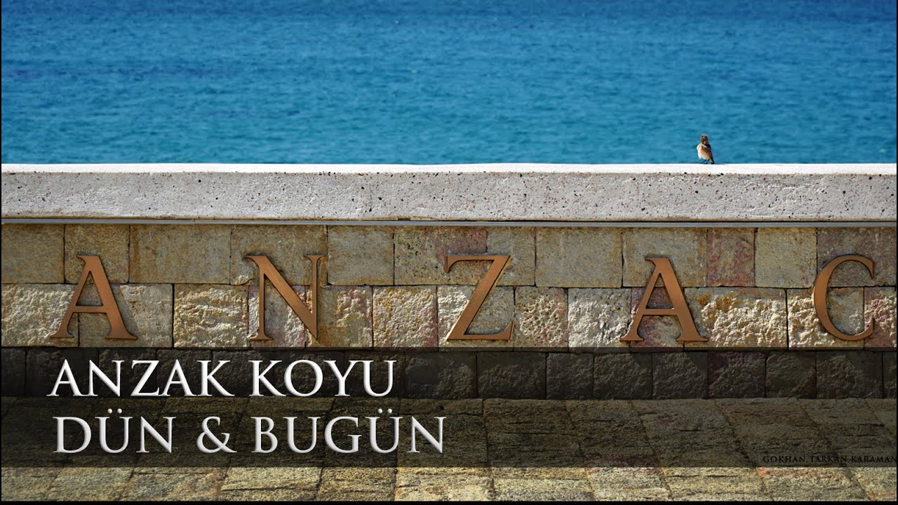 Anzak Koyu, Dün & Bugün