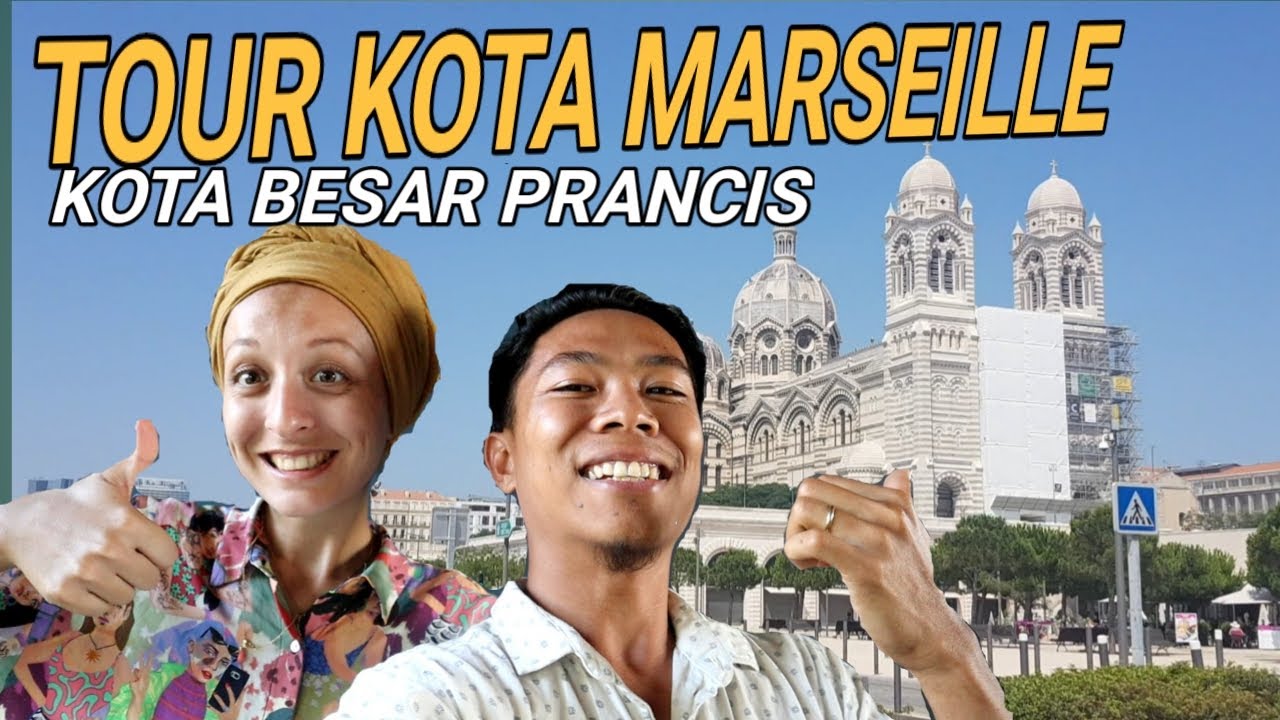 FV23. Tour Kota Marseille Kota Kelahiran Istri BULE !