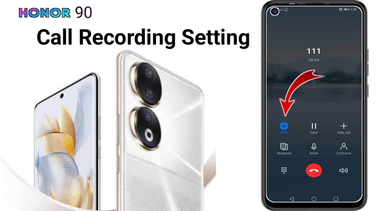 honor 90 call recording | honor 90 call recording Setting | How do I record a call on honor