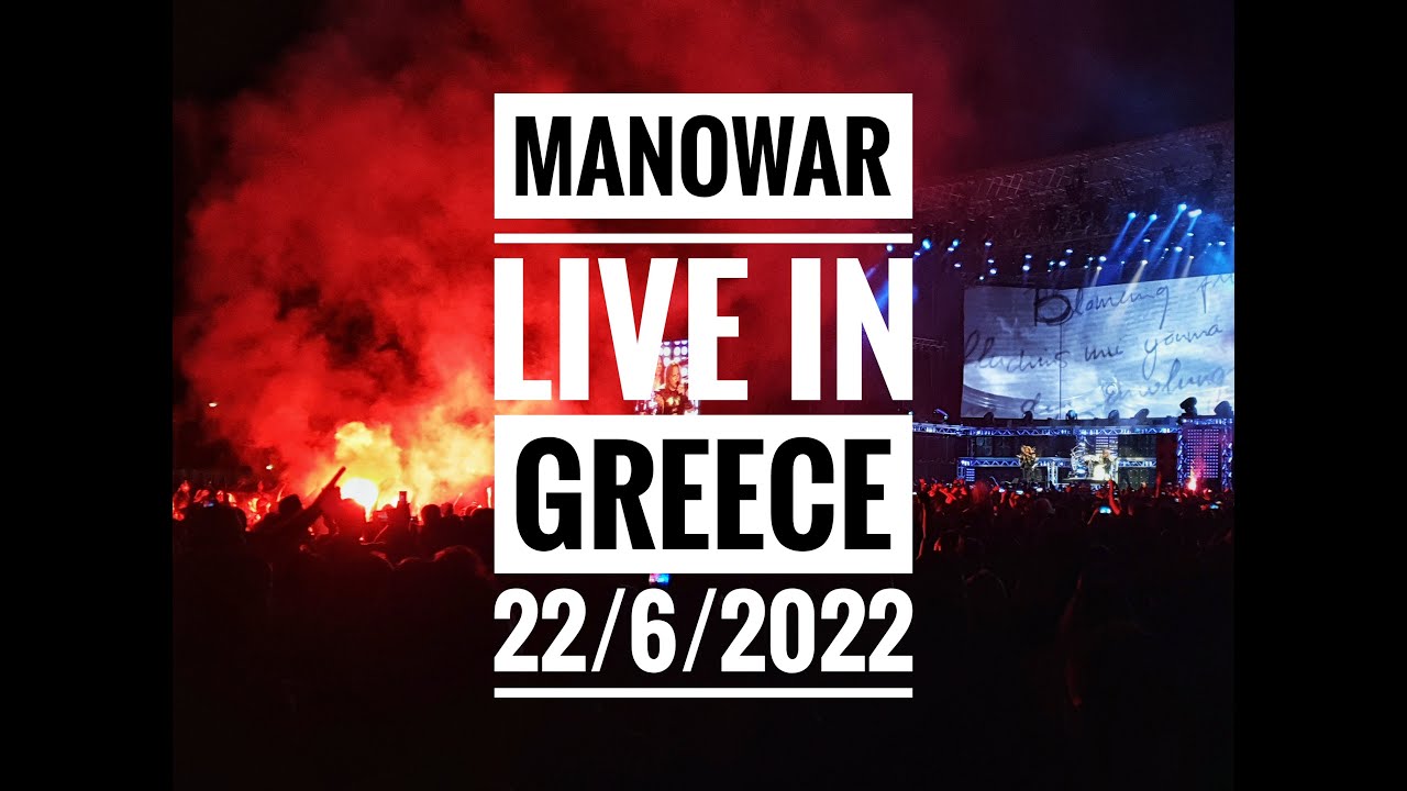 Manowar IMMORTAL VICTORY HAIL ! [LIVE IN GREECE] (22/6/2022)