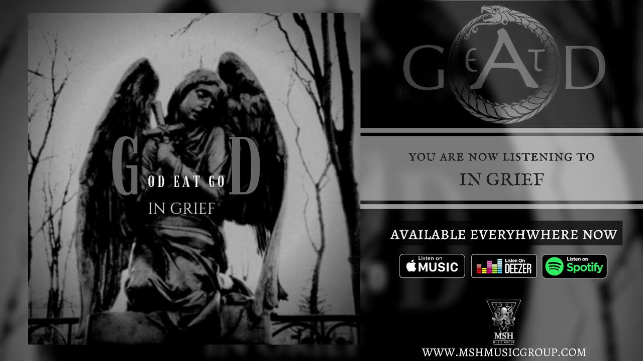 God Eat God - In Grief [OFFICIAL AUDIO] | MSH Music Group
