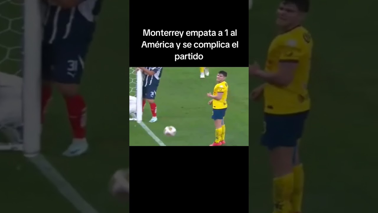 Gol de Johan Rojas empata América Monterrey la final Ap 2024