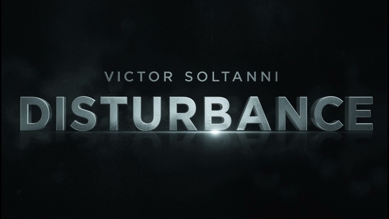 Victor Soltanni - Disturbance
