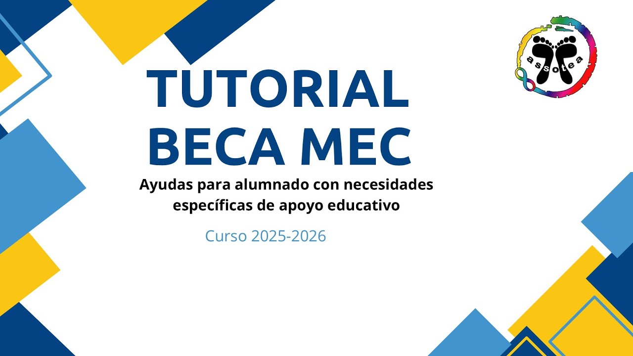 Tutorial como tramitar las Becas MEC 2025-2026 desde ASSOTEA