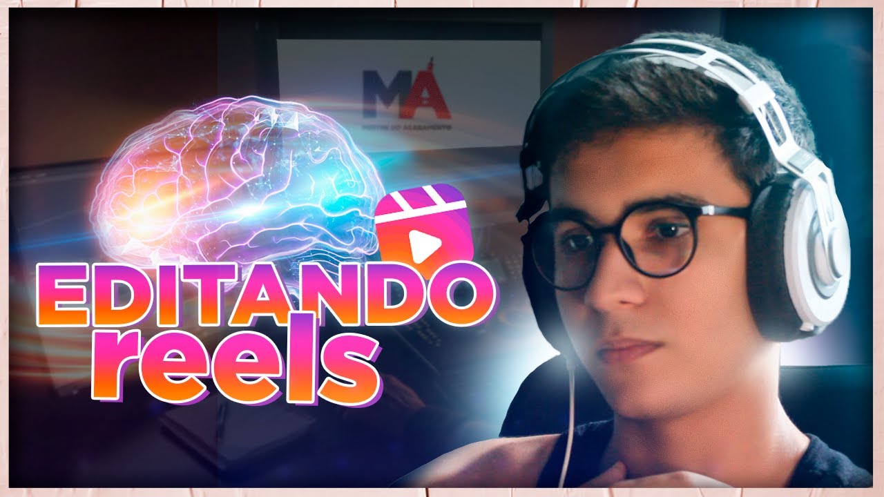 MEU PROCESSO DE EDI&Ccedil;&Atilde;O DE UM REELS! (pra cliente)