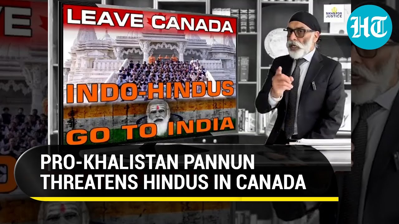 'Hindus Leave Canada Or...': Khalistan Terrorist Pannun's Open Threat; Will Trudeau Arrest Him?