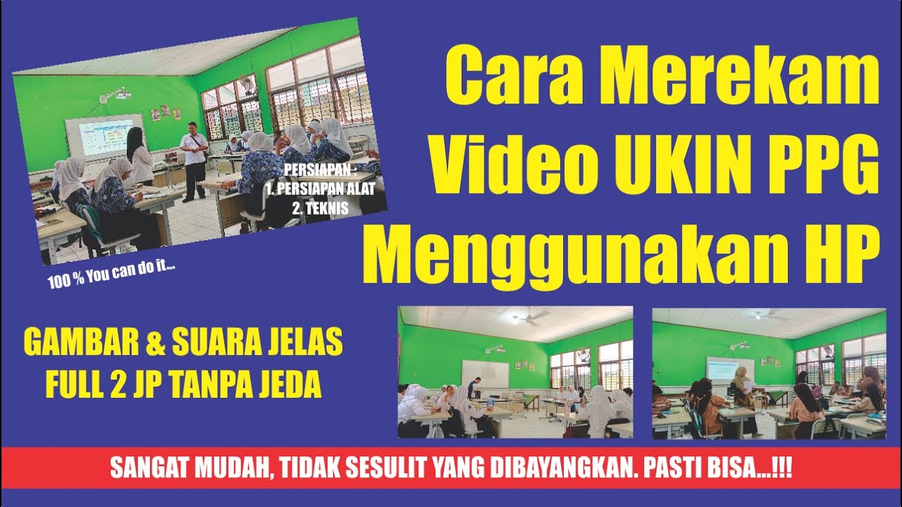 CARA MEREKAM VIDEO UKIN PPG MENGGUNAKAN HP