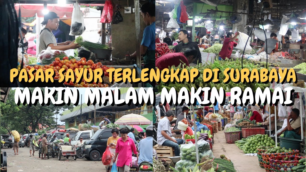 EXPLORE PASAR SAYUR TERLENGKAP TEMPATNYA SAYURAN SEGAR DAN MURAH MERIAH