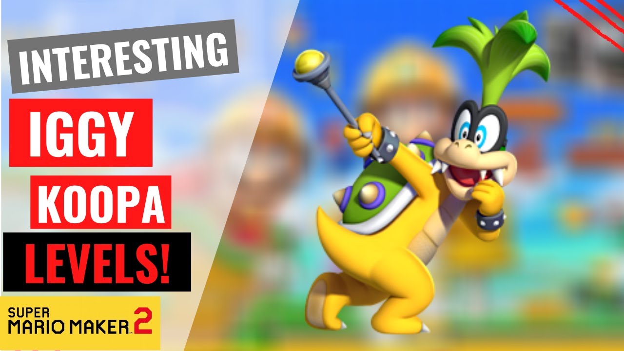 Interesting Igyy Koopa Ideas! (SMM2)