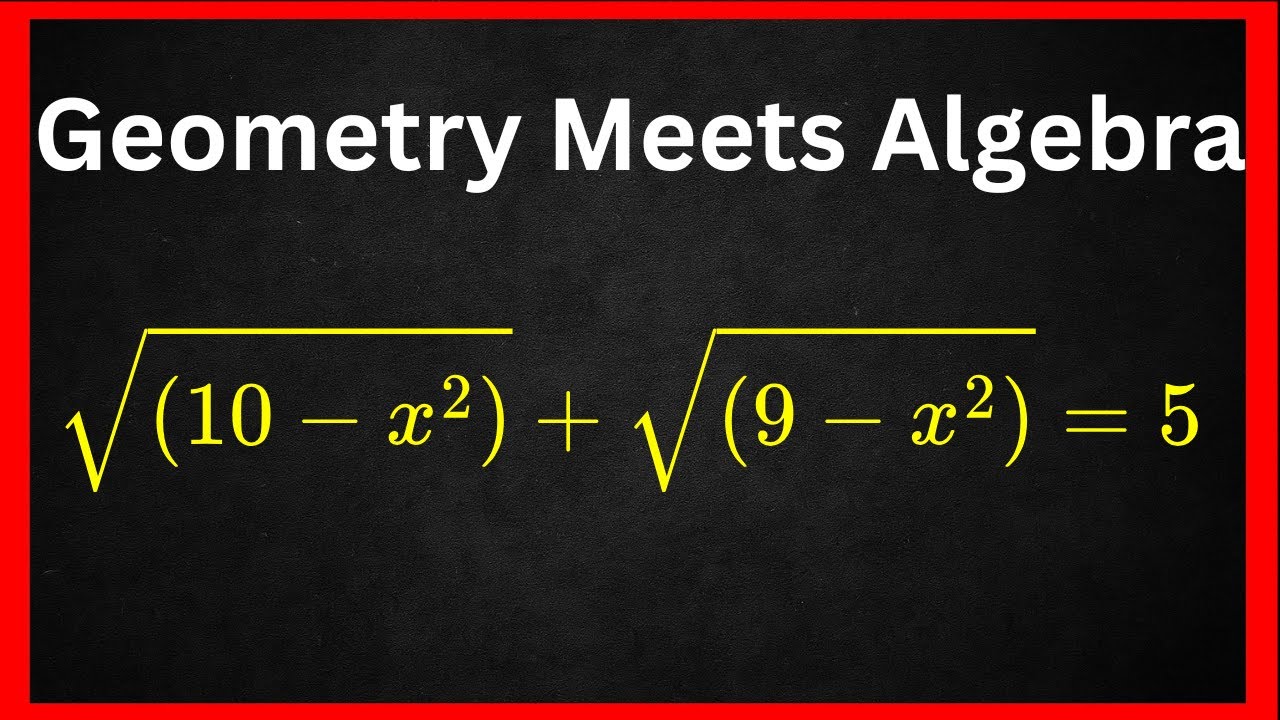Solve √(10 - x2) + √(9 - x2) = 5