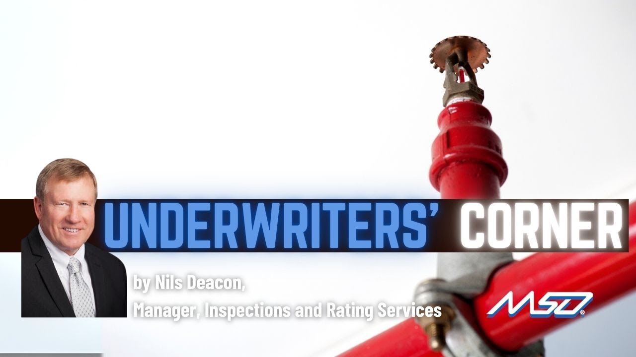 The Sprinkler System Quarterly Inspection: What Underwriters and Agents Need to Know