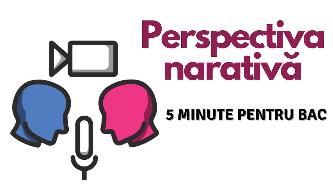 Perspectiva narativă- UN ȘABLON SIMPLU- Tips&Tricks pentru SUBIECTUL AL II-LEA