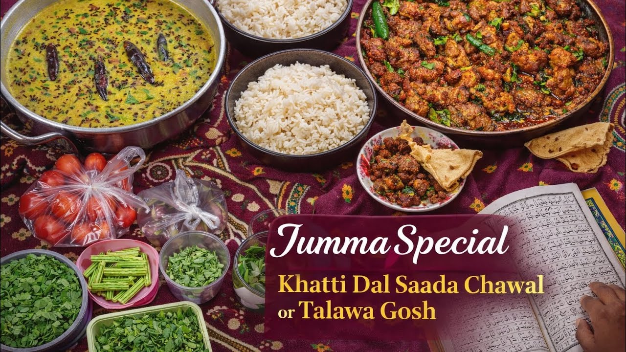 Jumma special..khatti Dal Saada Chawal or Talawa Gosh 😊