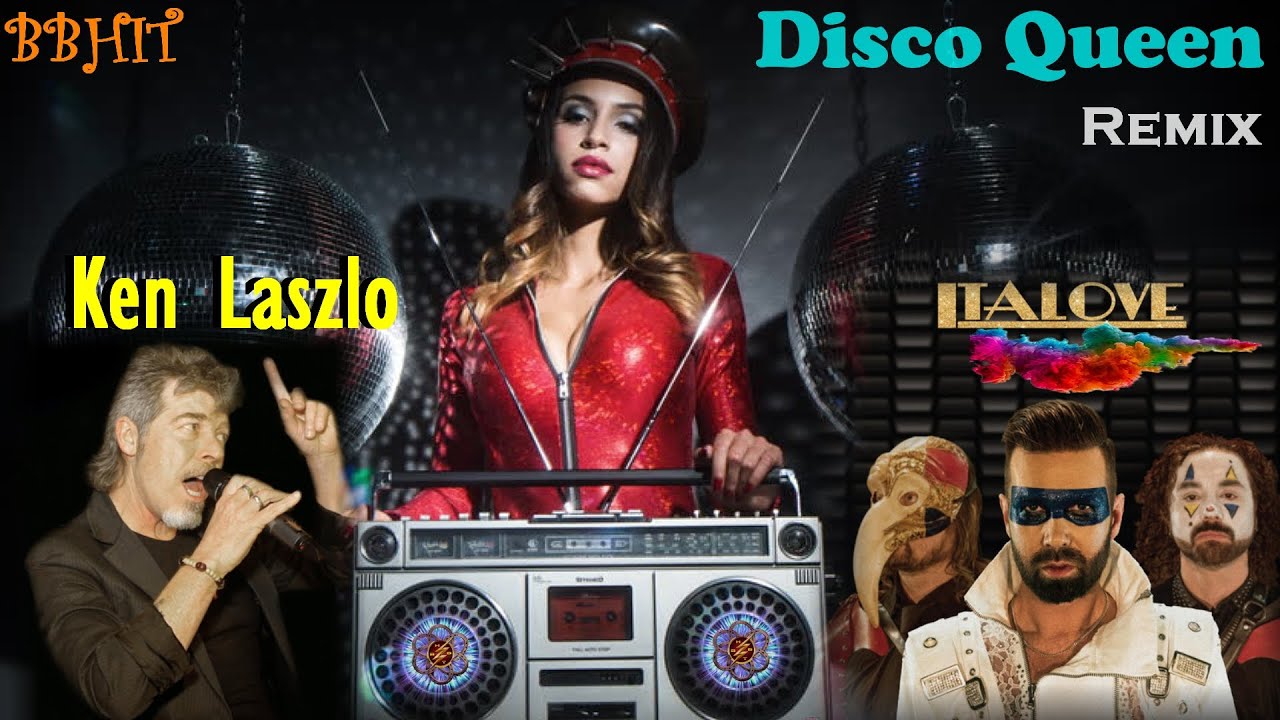 Ken LASZLO ft. ITALOLOVE - Disco Queen (remix & videomix)