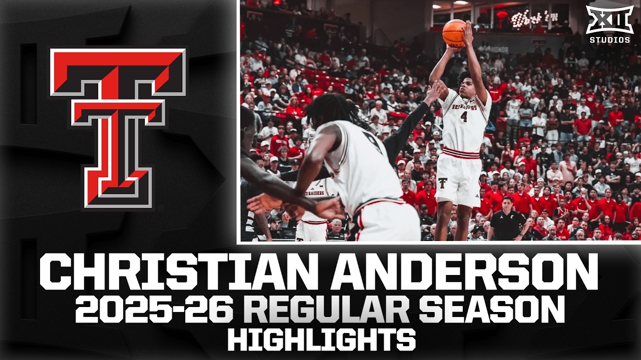 Texas Tech's Christian Anderson Regular Season Highlights | 2025-26 Big 12 Basketball