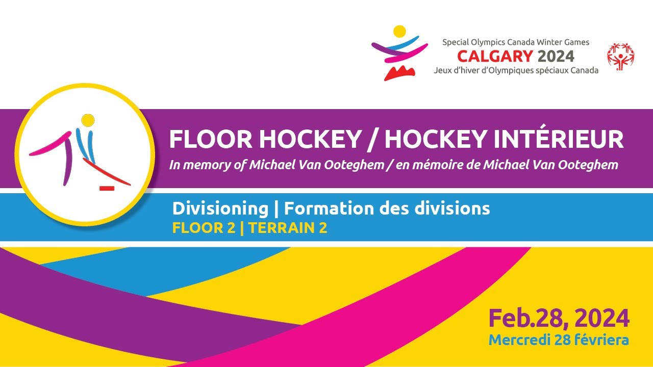 Special Olympics Canada CALGARY 2024 🏒 Floor Hockey | Floor 2 [2024-02-28]