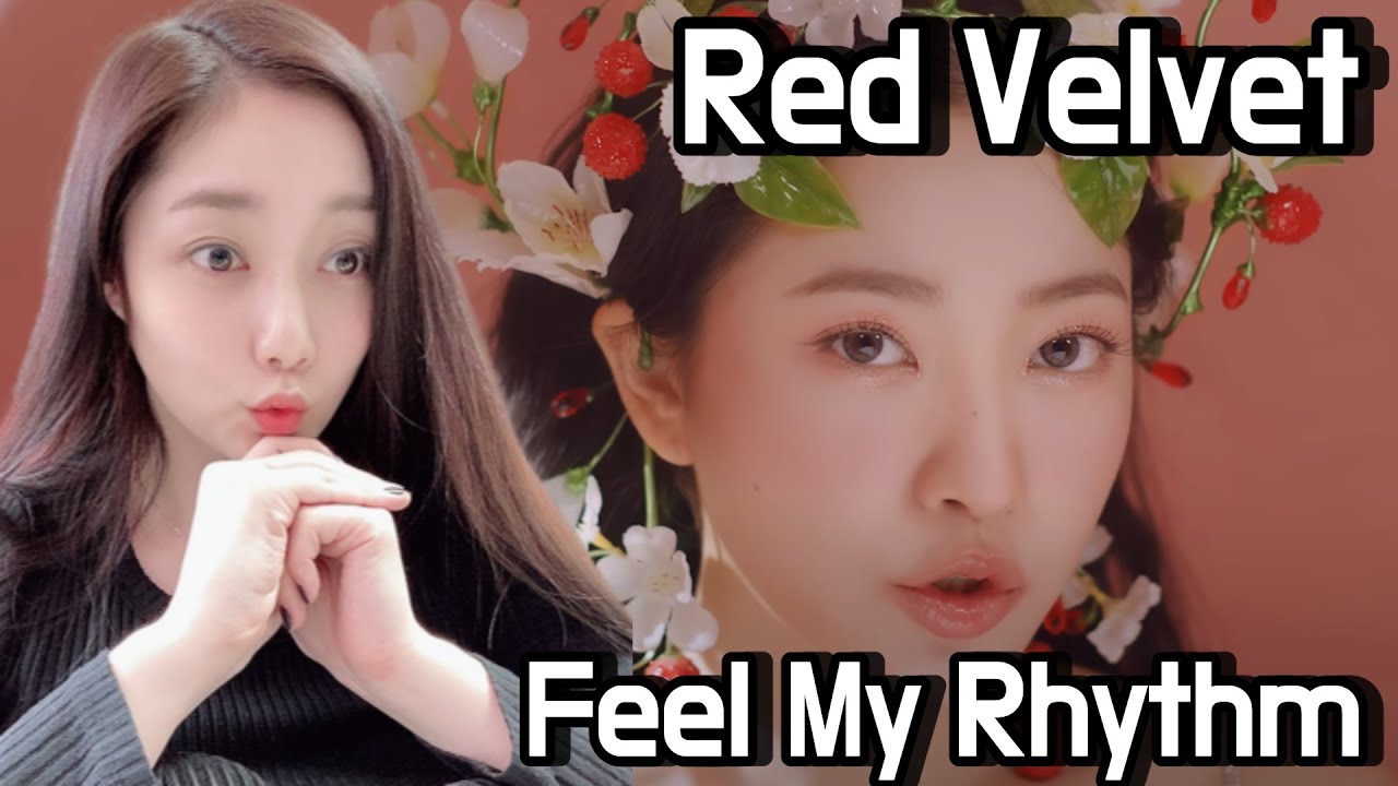 [Reaction] Red Velvet 레드벨벳 'Feel My Rhythm' MV