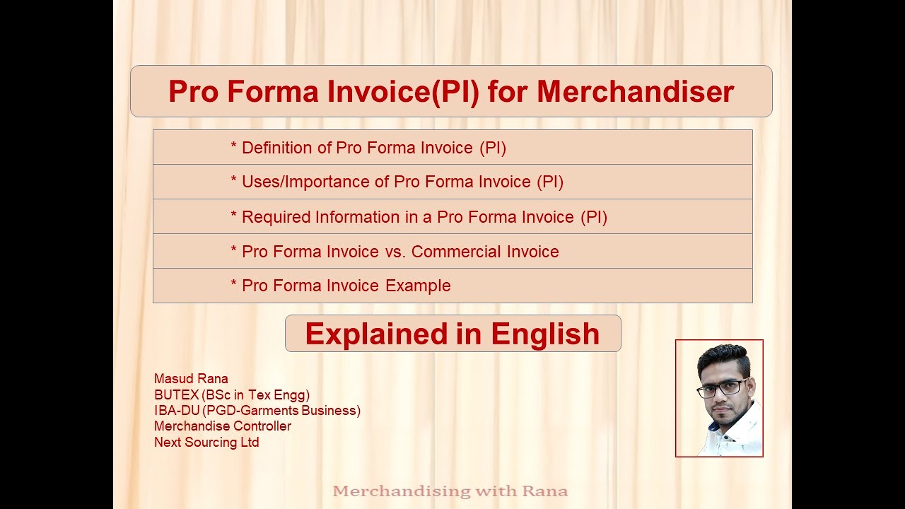 Proforma Invoice (PI) for Merchandiser | Information required in PI | Uses of PI (In English )